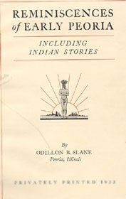 "Reminiscences of Early Peoria" by Odillon B. Slane